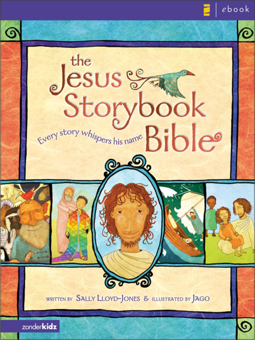 Title details for The Jesus Storybook Bible by Sally Lloyd-Jones - Available